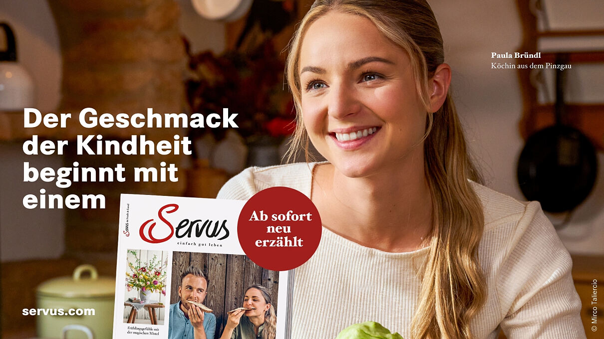Die österreichweite Kampagne „Alles Gute beginnt mit einem Servus“ begleitet die Weiterentwicklung des Servus Magazins.